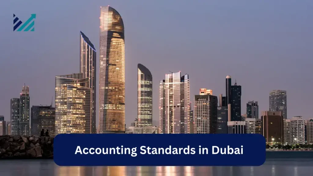 Accounting Standards in Dubai